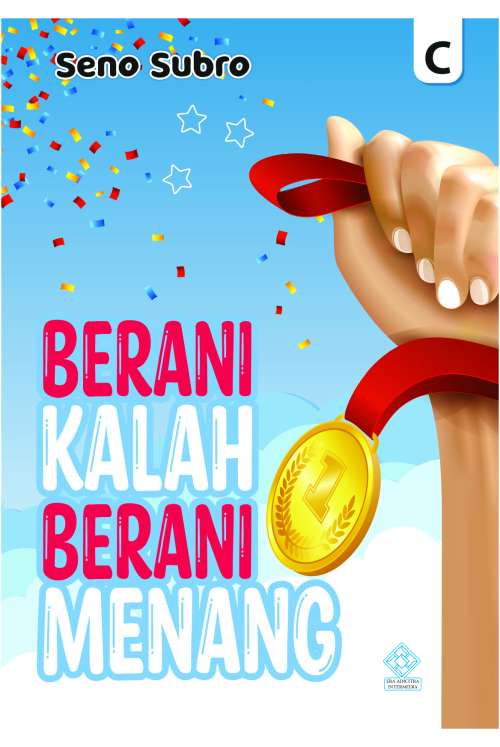 Berani Kalah Berani Menang